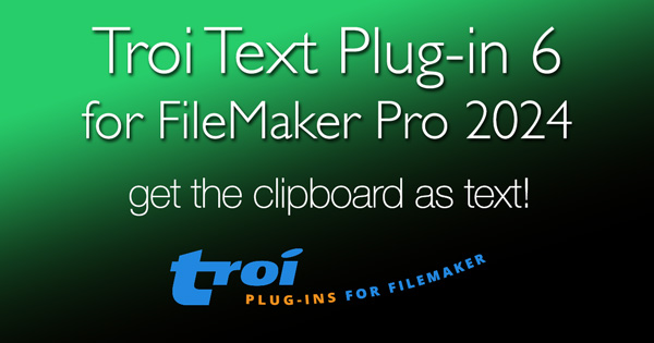 Troi Text Plug-in 6 for FileMaker Pro 2024